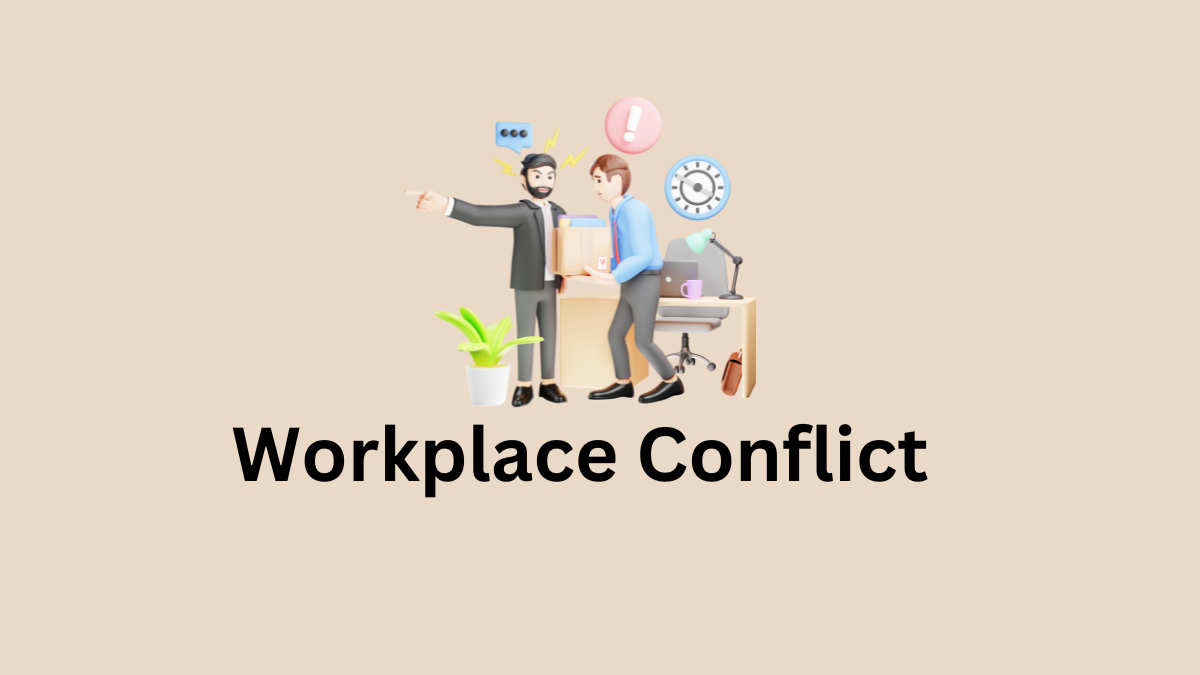 Workplace Conflict