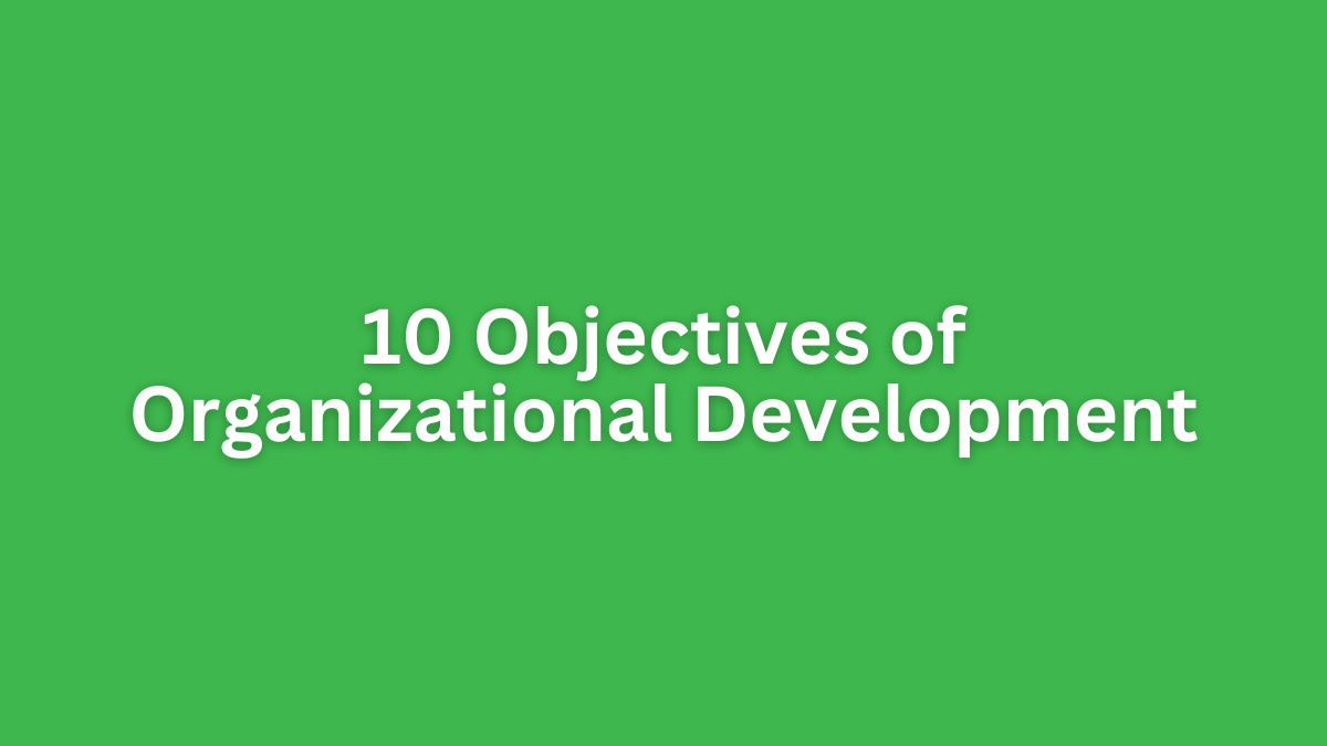 objectives of organizational development